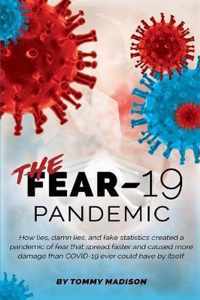 The FEAR-19 Pandemic