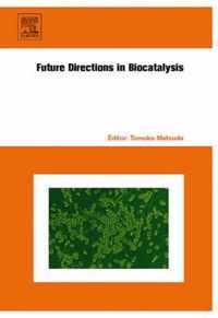 Future Directions in Biocatalysis