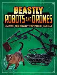 Beastly Robots and Drones