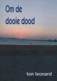 Om De Dooie Dood