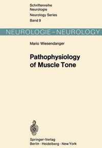 Pathophysiology of Muscle Tone