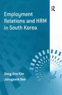 Employment Relations and HRM in South Korea