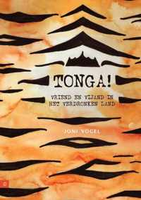 Tonga! Vriend En Vijand In Het Verdronken Land