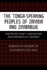 The Tonga-Speaking Peoples of Zambia and Zimbabwe