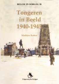 Tongeren in beeld 1940-1945