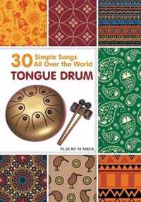 Tongue Drum 30 Simple Songs - All Over the World