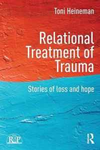 Relational Treatment of Trauma