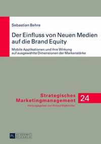 Der Einfluss Von Neuen Medien Auf Die Brand Equity