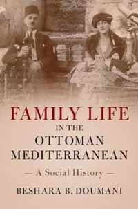 Family Life in the Ottoman Mediterranean