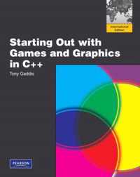 Starting Out with Games and Graphics in C++