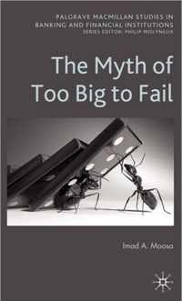 The Myth of Too Big To Fail