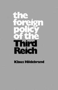 The Foreign Policy of the Third Reich