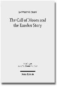 The Call of Moses and the Exodus Story