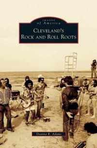 Cleveland's Rock and Roll Roots