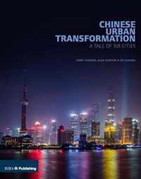 Chinese Urban Transformation