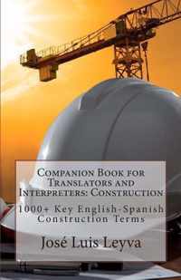 Companion Book for Translators and Interpreters: Construction