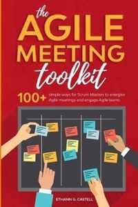 The Agile Meeting Toolkit