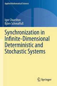 Synchronization in Infinite-Dimensional Deterministic and Stochastic Systems