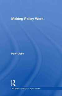 Making Policy Work