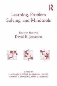 Learning, Problem Solving, and Mindtools