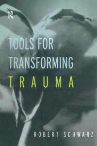 Tools for Transforming Trauma