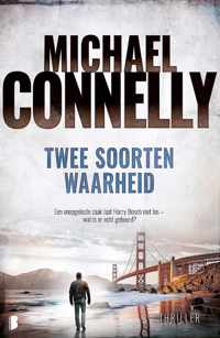 Harry Bosch 20 -   Twee soorten waarheid