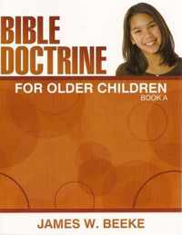 Bible Doctrine for Older Children