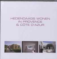 Hedendaags wonen in Provence en Cote d Azur