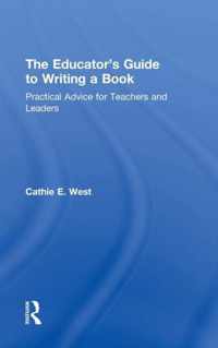 The Educator's Guide to Writing a Book