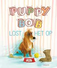 Top Bob  -   Puppy Bob lost het op