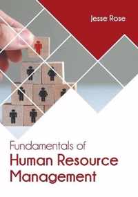 Fundamentals of Human Resource Management