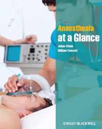 Anaesthesia at a Glance