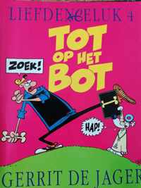 Tot op het bot