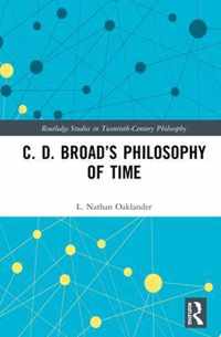 C. D. Broad's Philosophy of Time