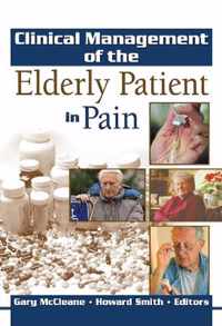 Clinical Management of the Elderly Patient in Pain