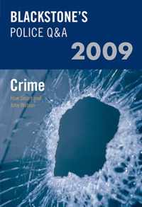 Blackstone's Police Q&A: Crime 2009