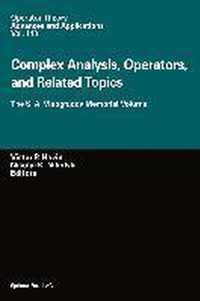 Complex Analysis, Operators, and Related Topics