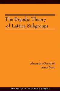 The Ergodic Theory of Lattice Subgroups (AM-172)