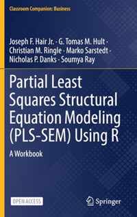 Partial Least Squares Structural Equation Modeling (PLS-SEM) Using R