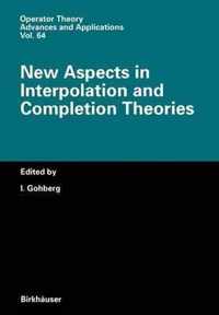 New Aspects in Interpolation and Completion Theories