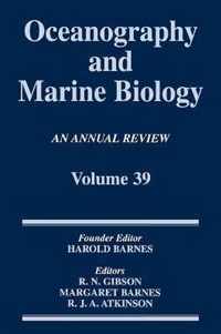 Oceanography and Marine Biology, An Annual Review, Volume 39: An Annual Review