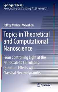 Topics in Theoretical and Computational Nanoscience