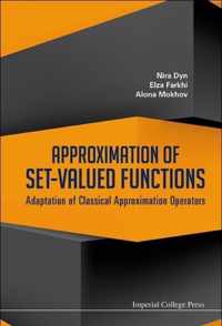 Approximation Of Set-valued Functions: Adaptation Of Classical Approximation Operators