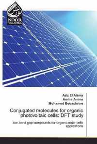 Conjugated molecules for organic photovoltaic cells