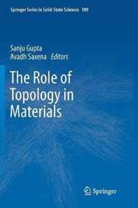 The Role of Topology in Materials