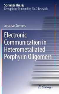 Electronic Communication in Heterometallated Porphyrin Oligomers