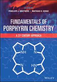 Fundamentals of Porphyrin Chemistry - A 21st Century Approach 2V Set