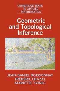 Geometric and Topological Inference