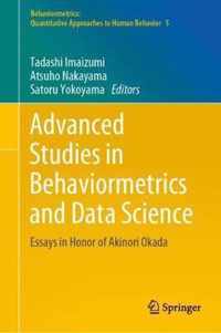 Advanced Studies in Behaviormetrics and Data Science