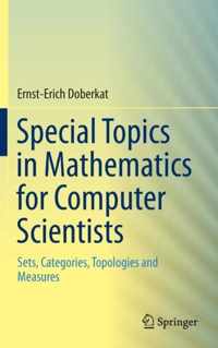 Special Topics In Mathematics For Computer Scientists